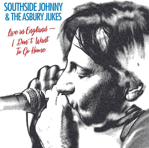 Southside Johnny & the Asbury Jukes: I Don't Wanna Go Home: Live