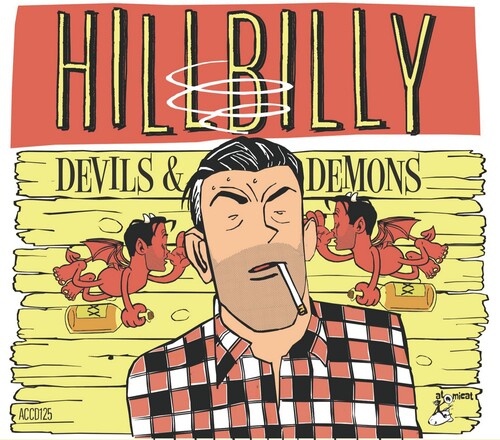 Hillbilly Devils and Demons / Various: Hillbilly Devils And Demons (Various Artists)