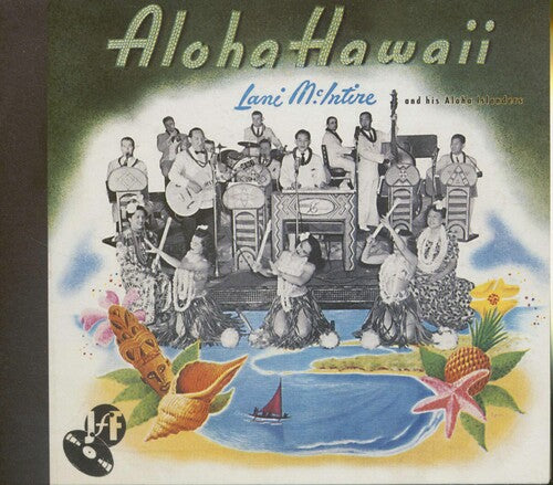 McIntire, Lani & Aloha Islanders: Aloha Hawaii