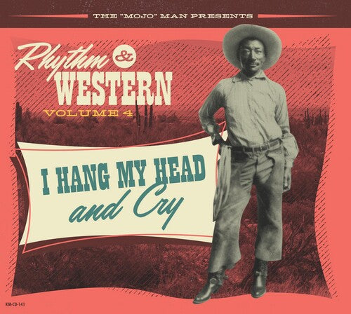 Rhythm & Western Vol.4: I Hang My Head & Cry / Var: Rhythm & Western Vol.4: I Hang My Head & Cry (Various Artists)