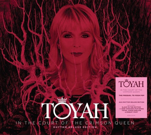 Toyah: In The Court Of The Crimson Queen: Rhythm Deluxe Edition