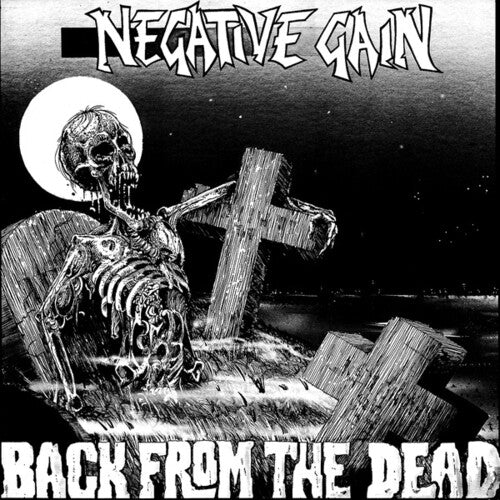 Negative Gain: Back From The Dead