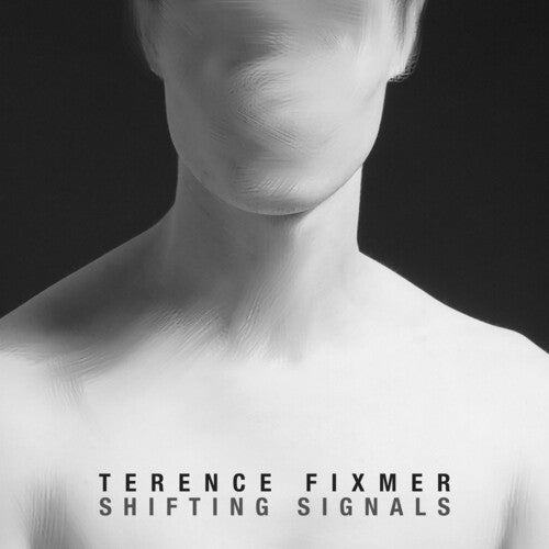 Fixmer, Terence: Shifting Signals