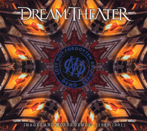 Dream Theater: Lost Not Forgotten Archives: Images and Words Demos - (1989-1991) - Special Edition Digipak