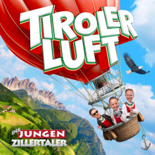 Jungen Zillertaler: Tiroler Luft