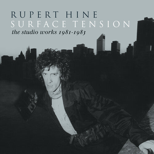 Hine, Rupert: Surface Tension: The Recordings 1981-1983 - Remastered