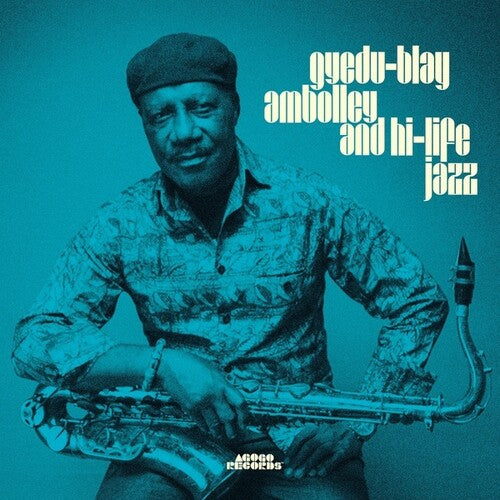 Ambolley, Gyedu-Blay: Gyedu Blay Ambolley & High Life Jazz
