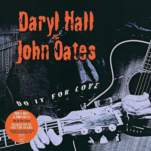 Hall, Daryl & Oates, John: Do It For Love