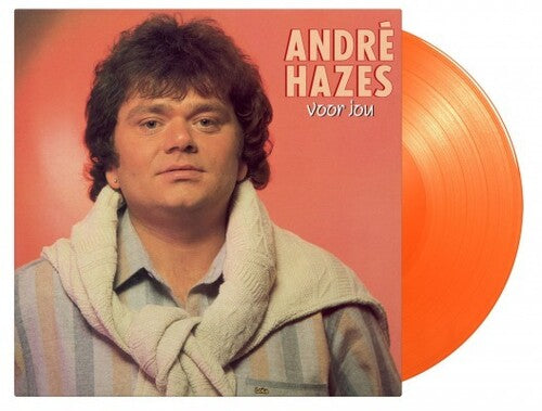 Hazes, Andre: Voor Jou - Limited 180-Gram Orange Colored Vinyl