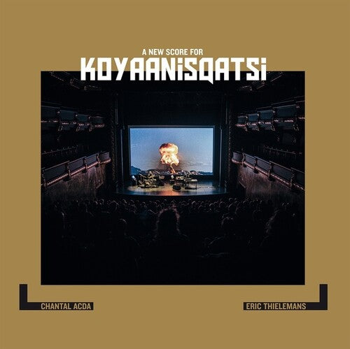 Acda, Chantal / Thielemans, Eric: A New Score For Koyaanisqatsi