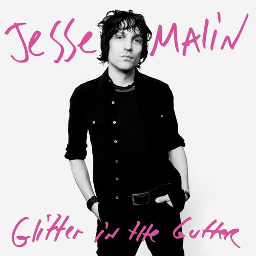 Malin, Jesse: Glitter In The Gutter