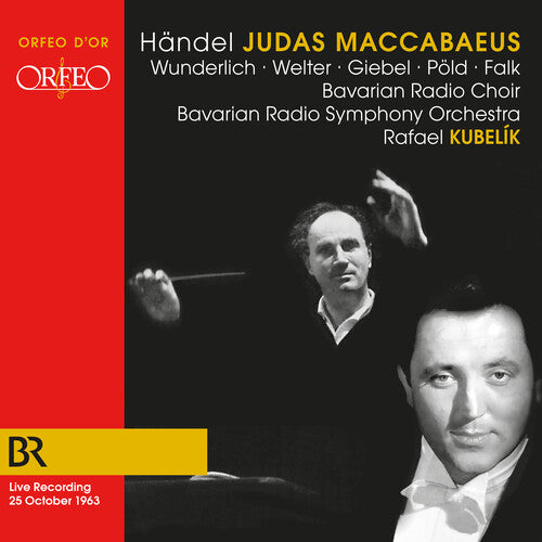 Handel / Wunderlich / Bavarian Radio Choir: Judas MacCabaeus