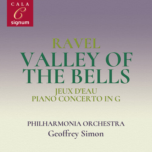 Ravel / Mok / Philharmonia Orchestra: Valley of the Bells