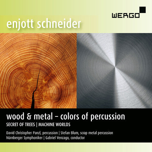 Schneider / Panzl / Nurnberger Symphoniker: Wood & Metal