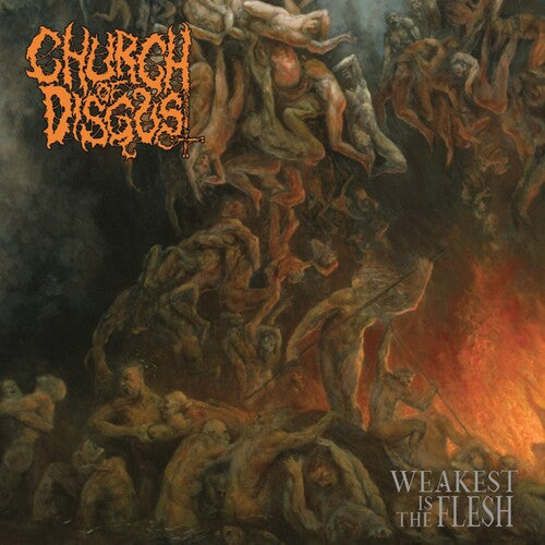 Church of Disgust: Weakest Is The Flesh