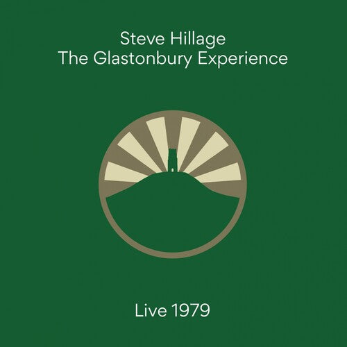 Hillage, Steve: Glastonbury Experience Live 1979