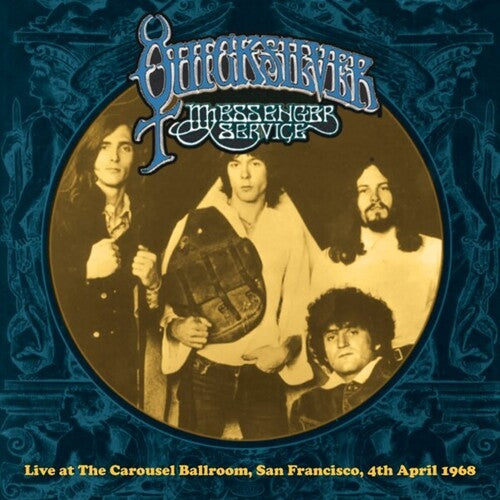 Quicksilver Messenger Service: At The Carousel Ballroom 1968