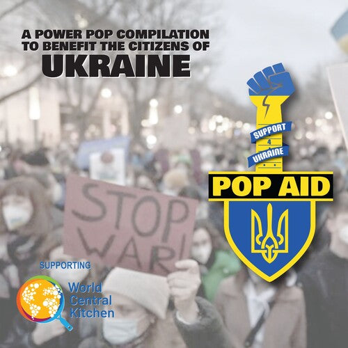 Pop Aid: Power Pop Comp to Benefit Ukraine / Var: Pop Aid: A Power Pop Compilation To Benefit The Citizens Of Ukraine V)