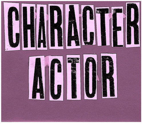 Character Actor: Character Actor