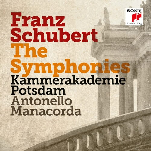 Schubert / Manacorda / Kammerakademie Potsdam: Schubert: The Symphonies
