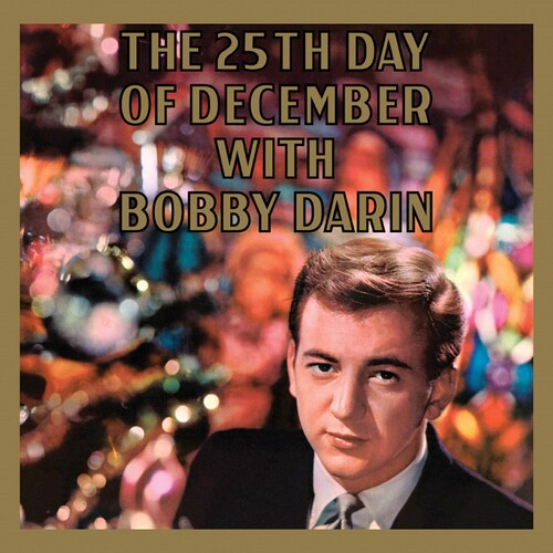 Darin, Bobby: The 25Th Day Of December