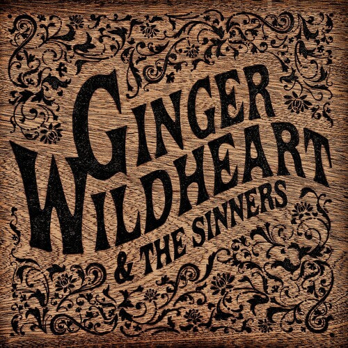 Wildheart, Ginger & the Sinners: Ginger Wildheart & The Sinners