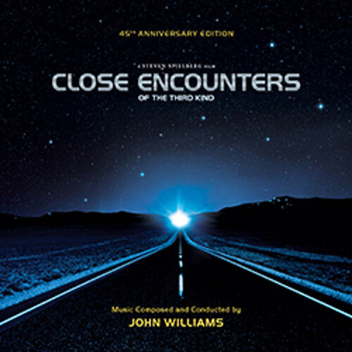 Williams, John: Close Encounters of the Third Kind (Original Soundtrack: 45th Anniversary Edition)