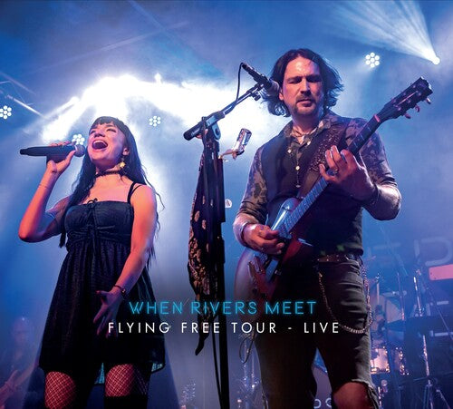 When Rivers Meet: Flying Free Tour Live