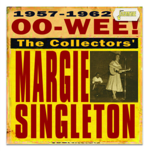 Singleton, Margie: Oo-Wee: The Collectors' Margie Singleton