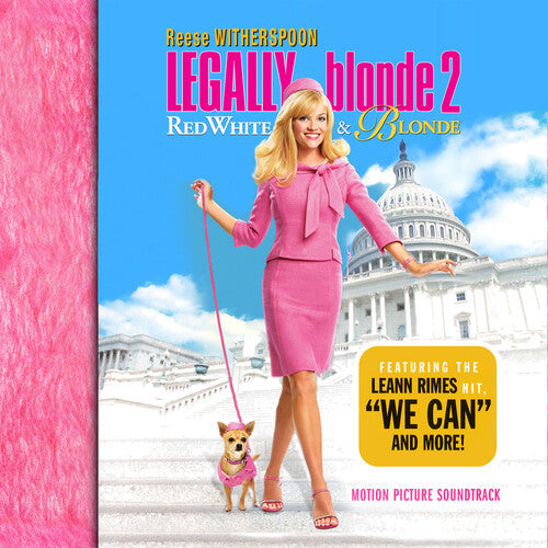 Legally Blonde 2: Red White & Blue / O.S.T.: Legally Blonde 2: Red, White & Blue (Original Soundtrack)