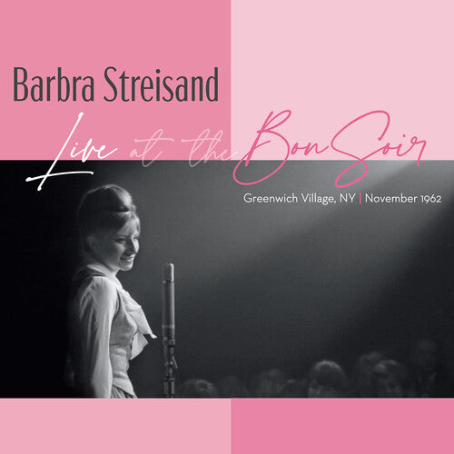 Streisand, Barbra: Live at the Bon Soir, Greenwich Village, November 1962