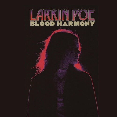 Larkin Poe: Blood Harmony (Cover art features Rebecca)