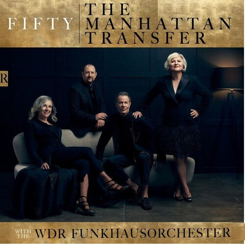 Manhattan Transfer / Wdr Funkhausorchester: Fifty