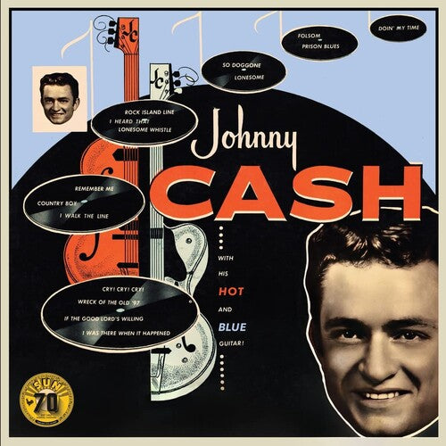 Cash, Johnny: With His Hot And Blue Guitar (Sun Records 70th Anniversary)