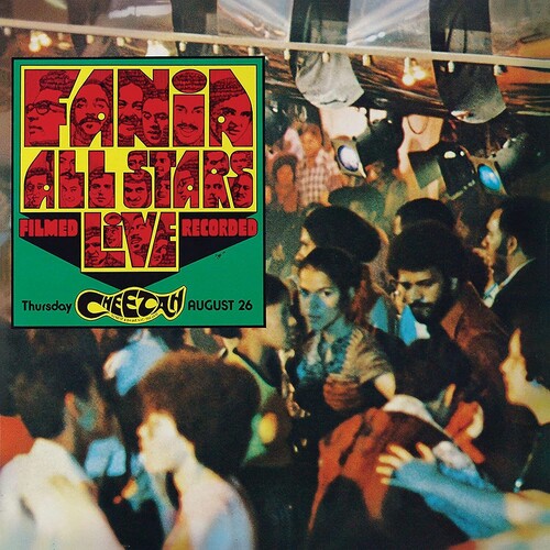 Fania All Stars: Live At The Cheetah (Vol. 1)