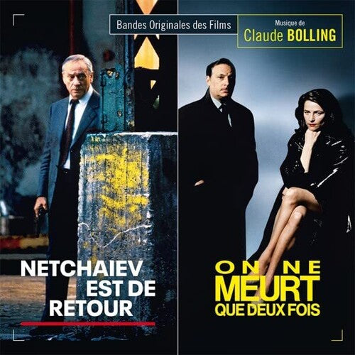 Bolling, Claude: Netchaiev Est De Retour / On Ne Meurt Que Deux Fois (Original Soundtrack)