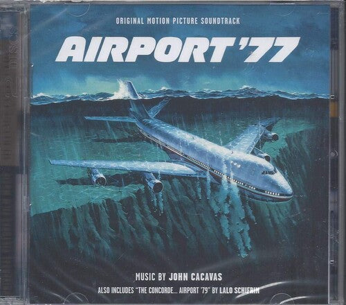 Cacavas / Schifrin: Airport 77 / Concorde: Airport 79 (Original Soundtrack)