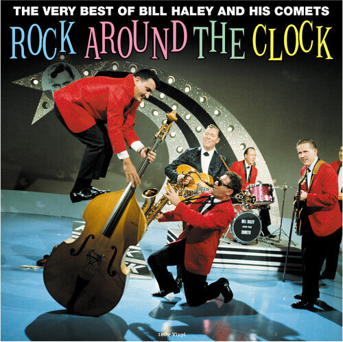Haley, Bill & His Comets: Rock Around The Clock: Very Best Of - 180gm Vinyl