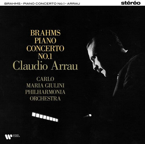 Arrau, Claudio: Brahms: Piano Concerto No. 1