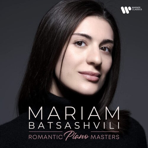 Batsashvili, Mariam: Romantic Piano Masters