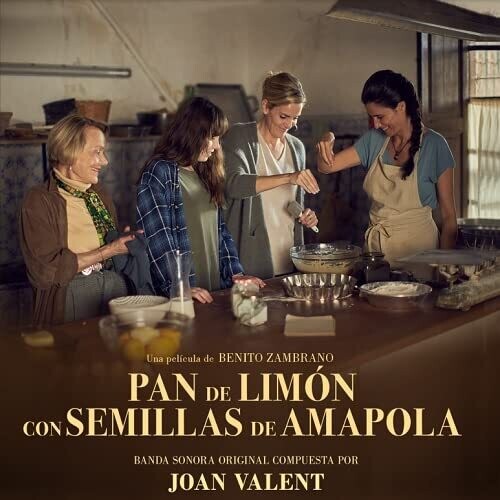 Valent, Joan: Pan De Limon Con Semillas De Amapola (Original Soundtrack)