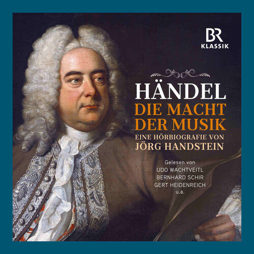 Handel / Handstein, Joerg: Die Macht der Musik - The Power of Music (In German)