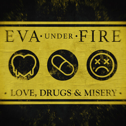 Eva Under Fire: Love, Drugs & Misery