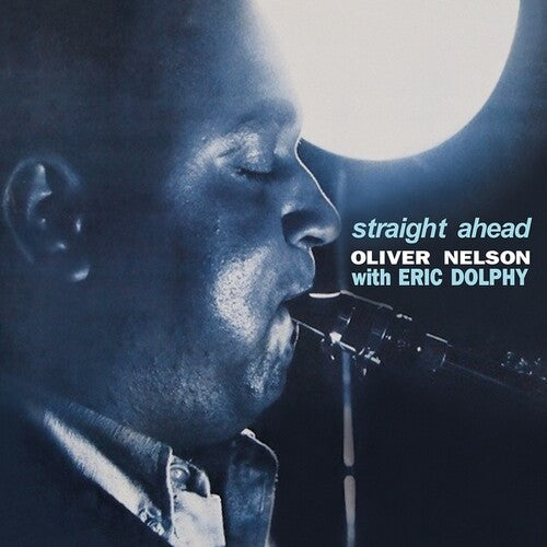 Nelson, Oliver / Dolphy, Eric: Straight Ahead