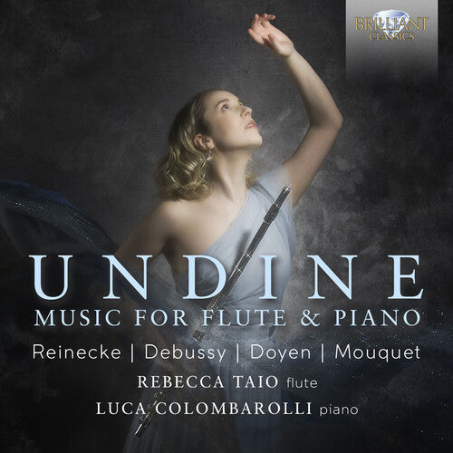 Reinecke / Debussy / Doyen / Mouquet: Undine: Music for Flute & Piano