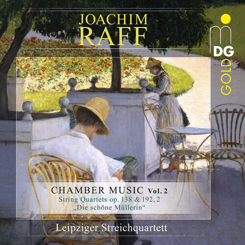 Raff / Leipziger Streichquartett: Raff: Chamber Music, Vol. 2 - No. 5 Op. 138; No. 7 Op. 192 2