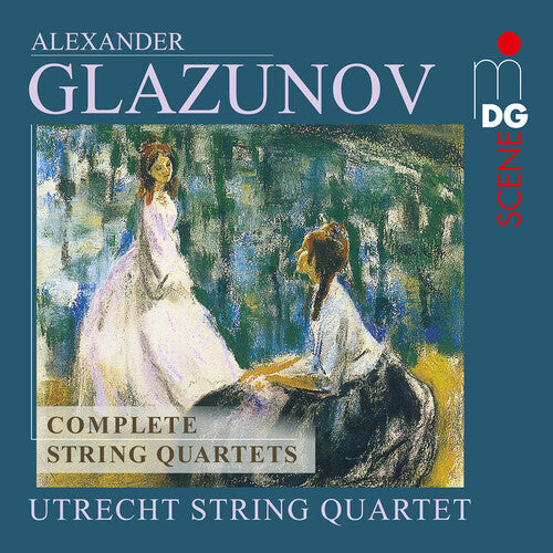 Glazunov / Utrecht String Quartet: Glazunov: Complete String Quartets