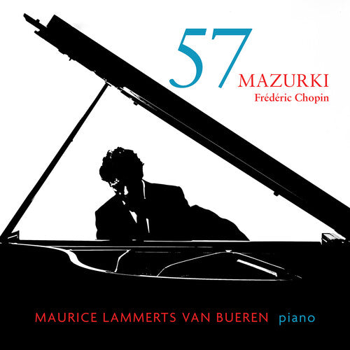 Chopin / Bueren, Maurice Lammerts Van: Chopin: 57 Mazurki