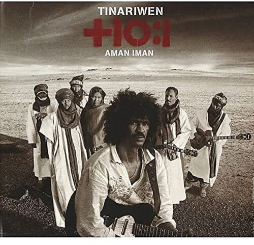 Tinariwen: Aman Iman: Water Is Life