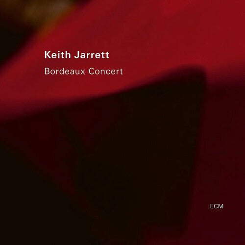 Jarrett, Keith: Bordeaux Concert